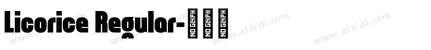 Licorice Regular字体转换